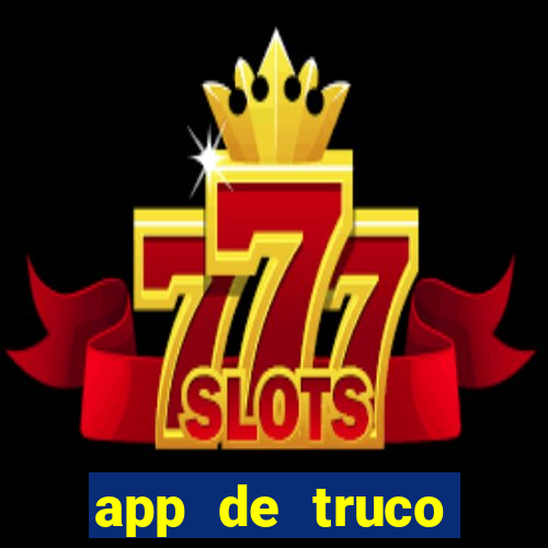 app de truco valendo dinheiro